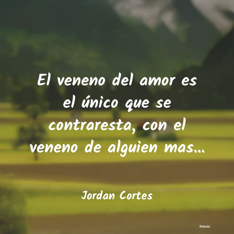 frases de Jordan Cortes