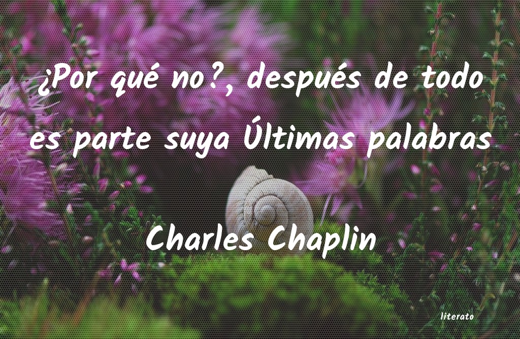 Frases de Charles Chaplin