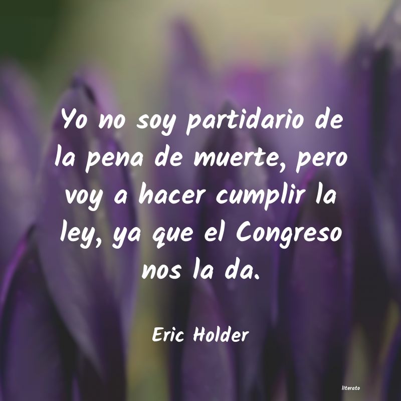 frases de Eric Holder