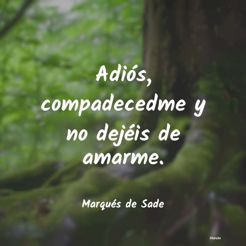 Frases de Marqués de Sade