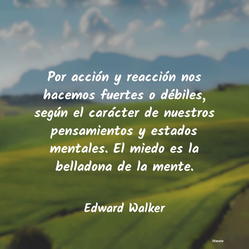 Frases de Edward Walker