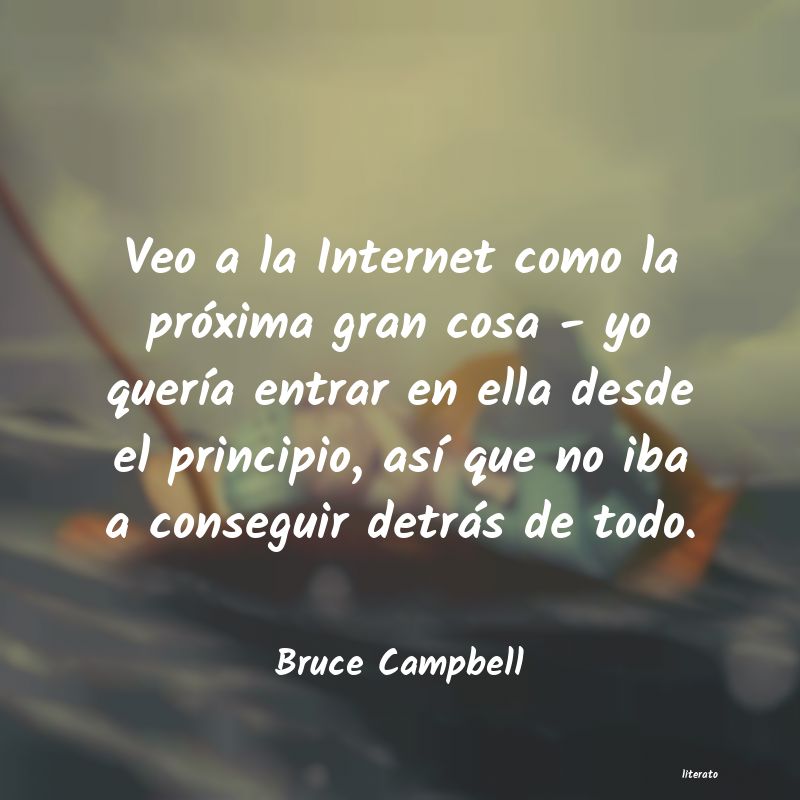 Frases de Bruce Campbell