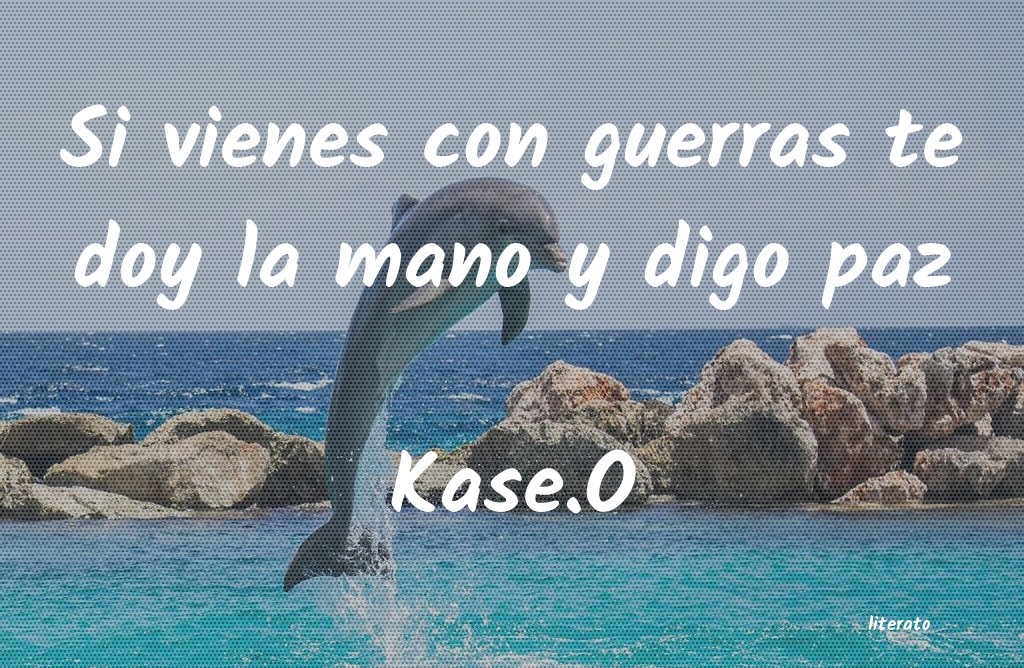 frases de Kase.O