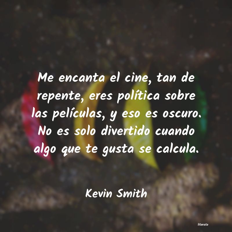 Frases de Kevin Smith