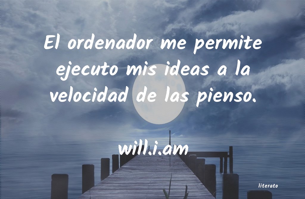 frases de will.i.am
