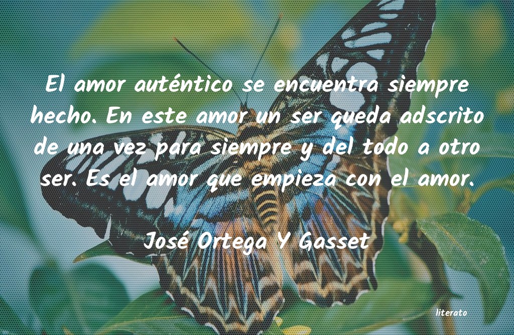 Frases de José Ortega Y Gasset