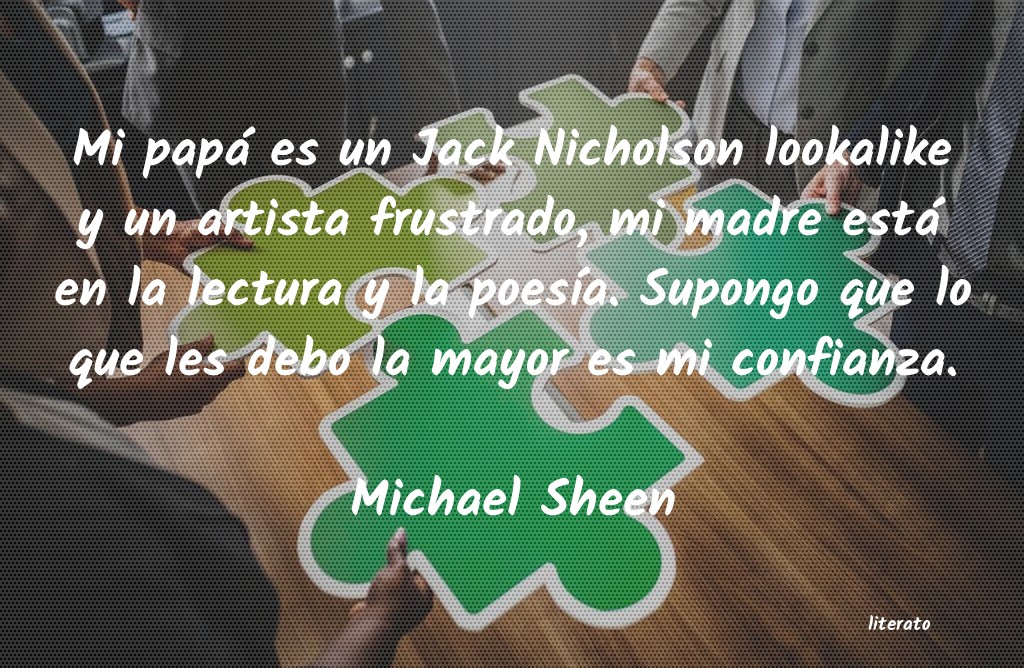 Frases de Michael Sheen