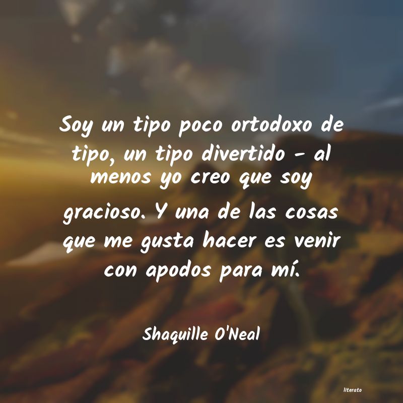 Frases de Shaquille O'Neal