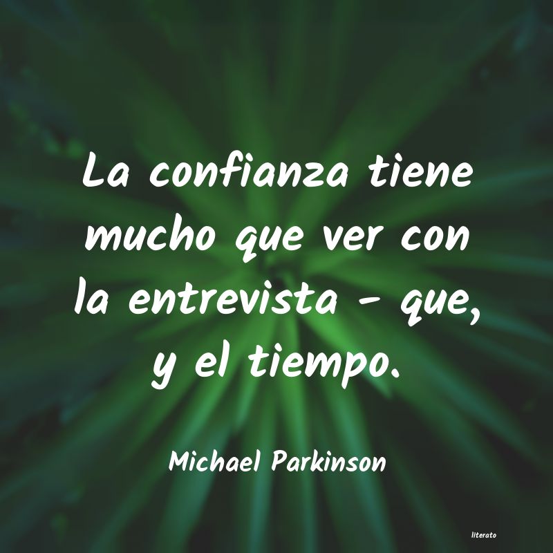 Frases de Michael Parkinson