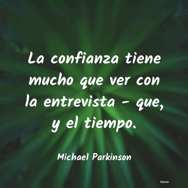 frases de Michael Parkinson