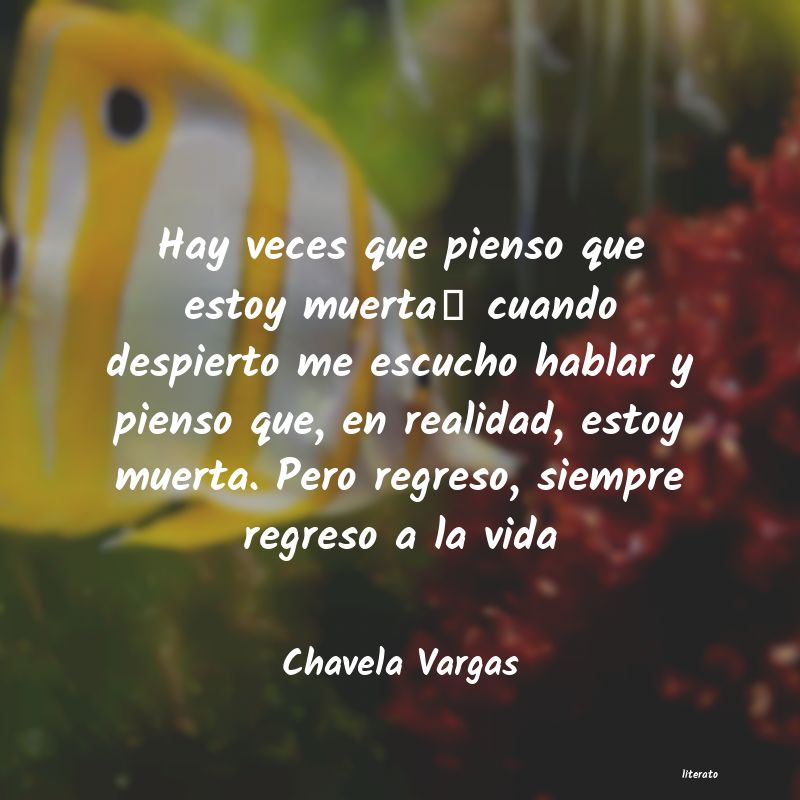 frases de Chavela Vargas