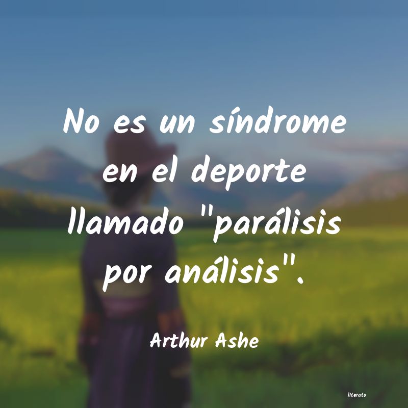 frases de Arthur Ashe