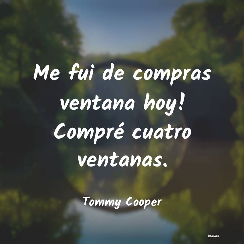 Frases de Tommy Cooper