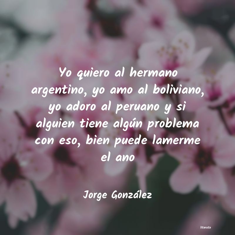 Frases de Jorge González