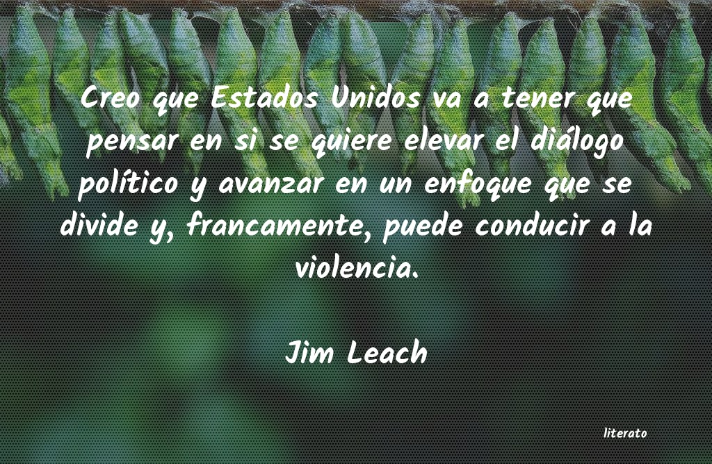 Frases de Jim Leach