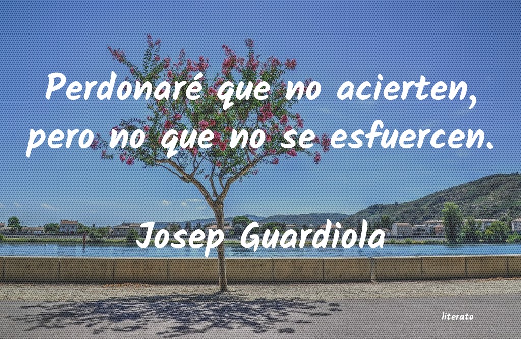 Frases de Josep Guardiola