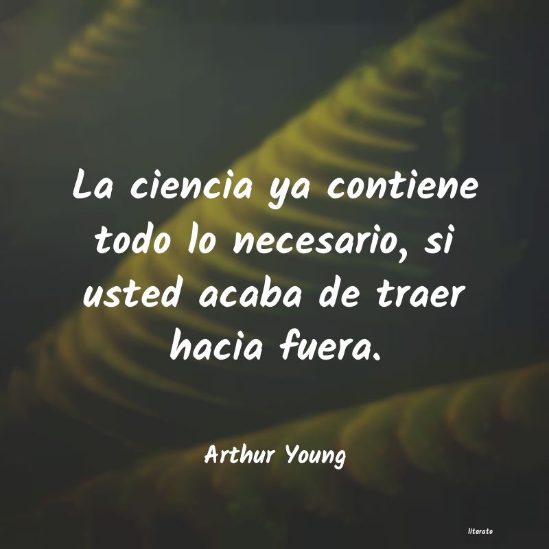 Frases de Arthur Young