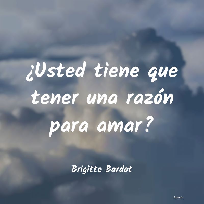 Frases de Brigitte Bardot