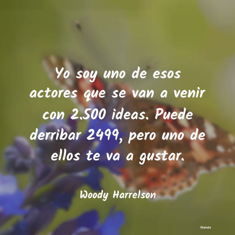 frases de Woody Harrelson