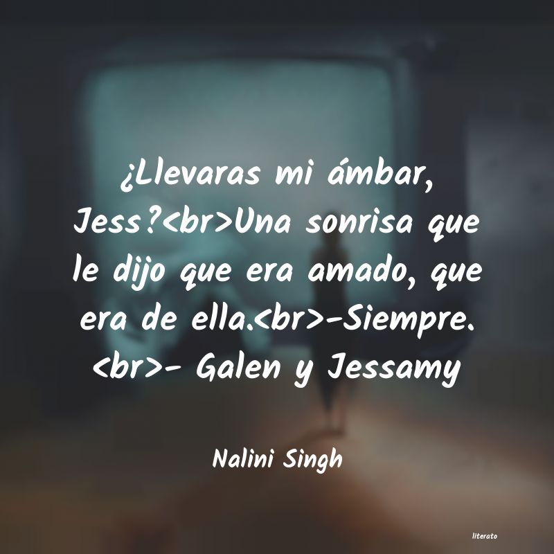 Frases de Nalini Singh