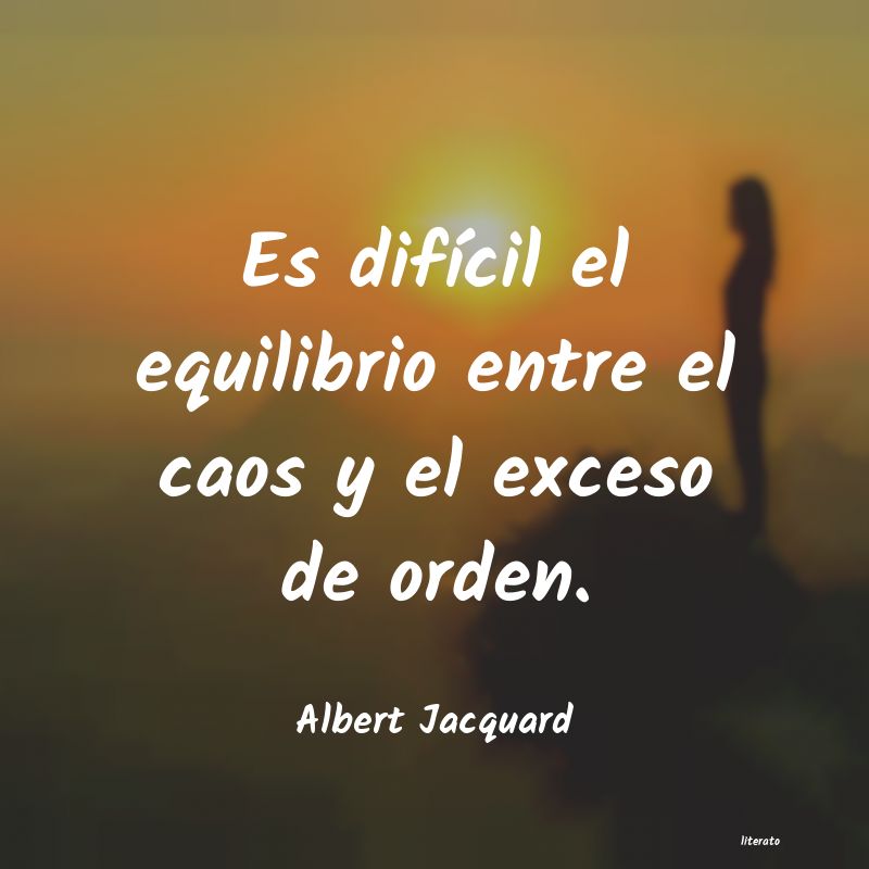 Frases de Albert Jacquard