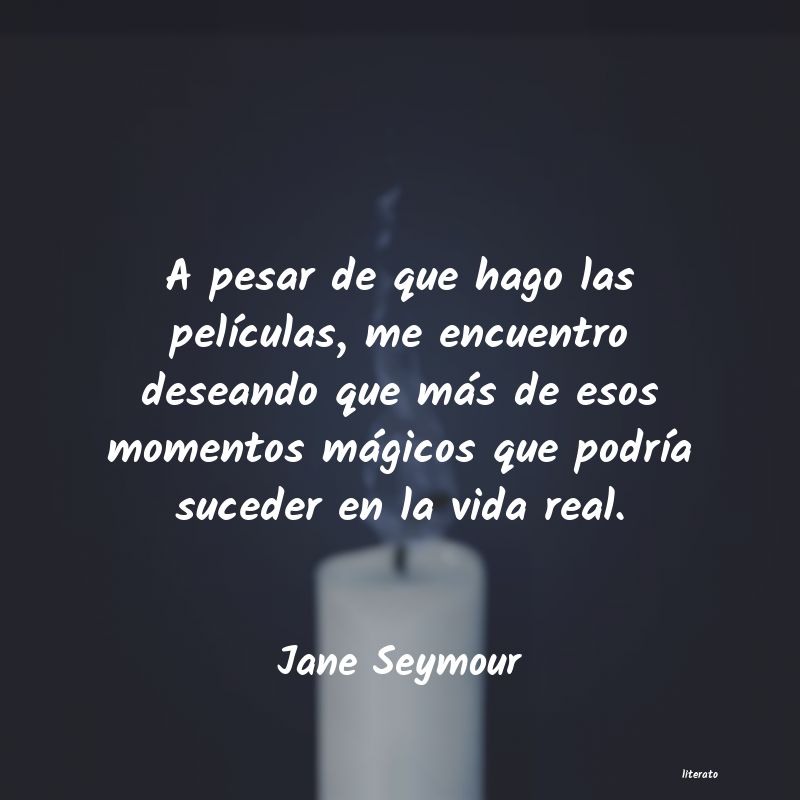 frases de Jane Seymour