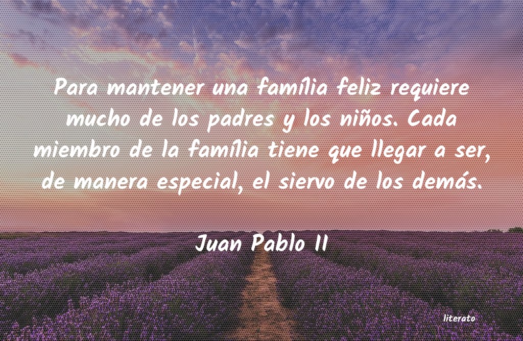 Frases de Juan Pablo II