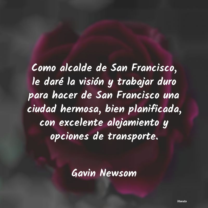 Frases de Gavin Newsom