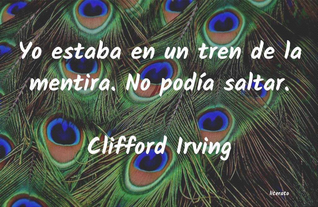 frases de Clifford Irving