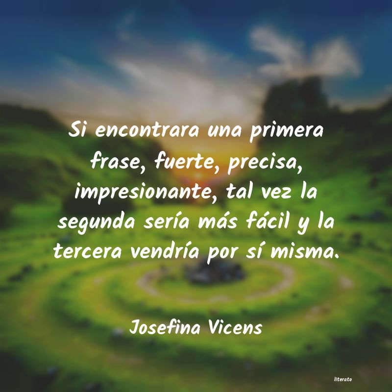 frases de Josefina Vicens