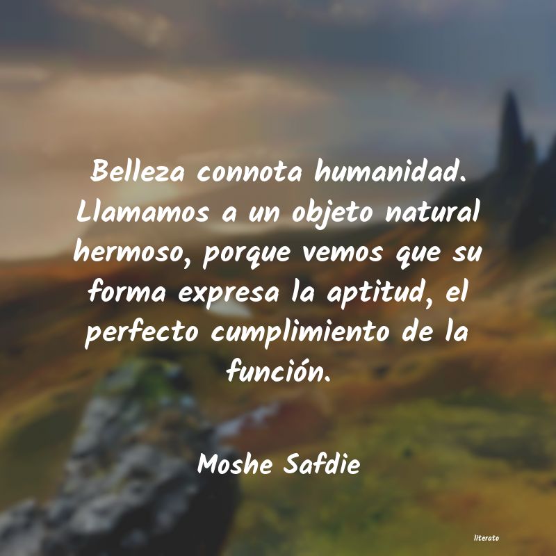 Frases de Moshe Safdie