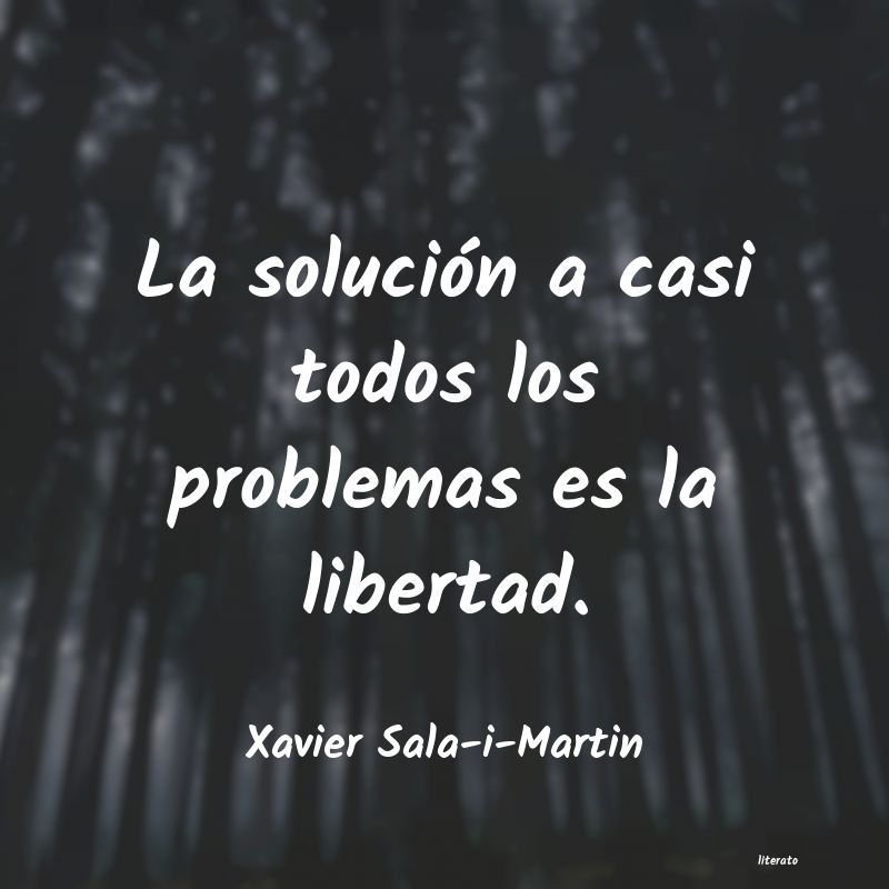 frases de Xavier Sala-i-Martin