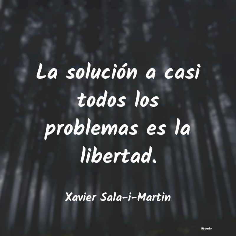 Frases de Xavier Sala-i-Martin