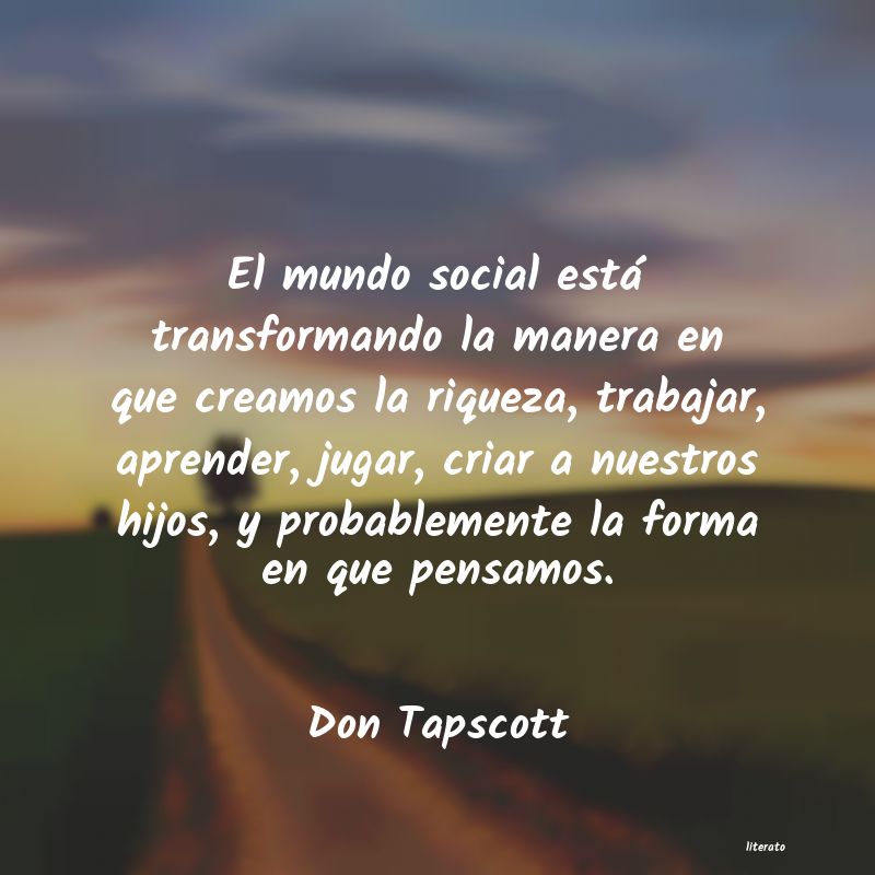 Frases de Don Tapscott