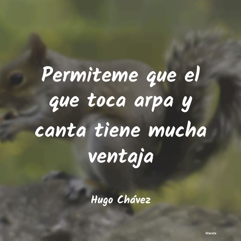 Frases de Hugo Chávez