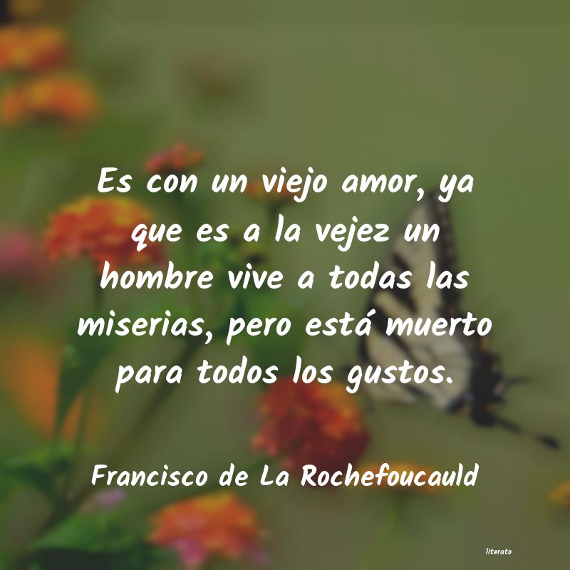 Frases de Francisco de La Rochefoucauld