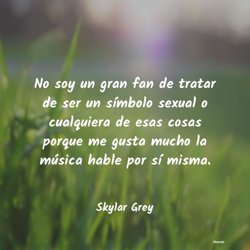 frases de Skylar Grey