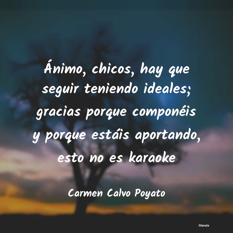 Frases de Carmen Calvo Poyato