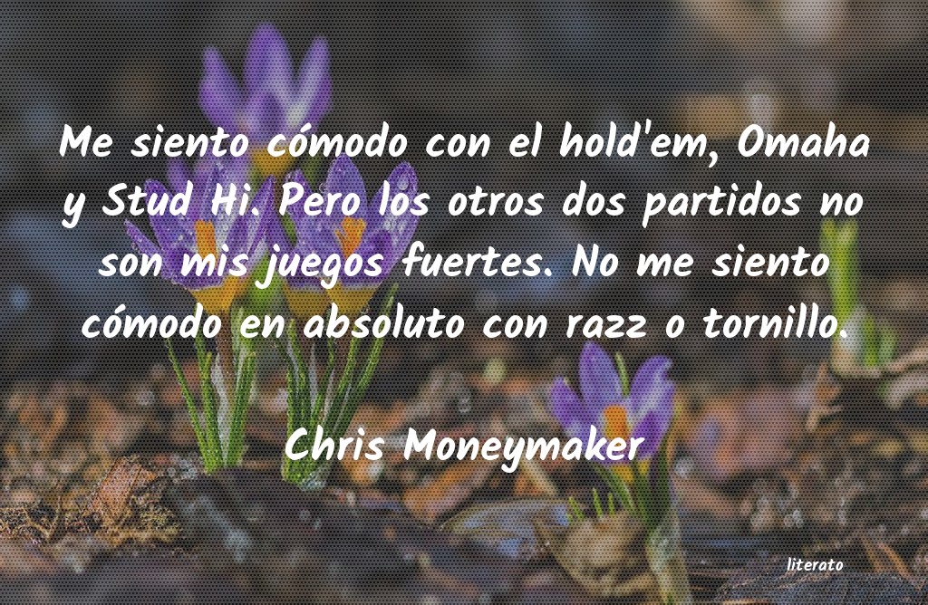 Frases de Chris Moneymaker