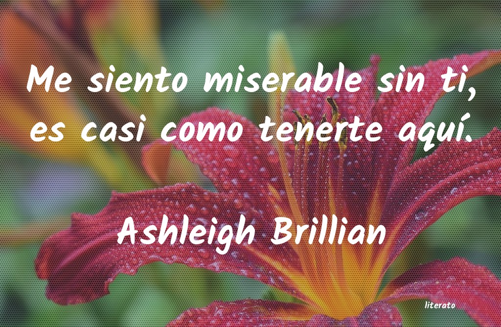 Frases de Ashleigh Brillian