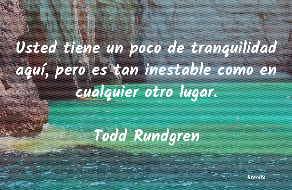 frases de Todd Rundgren