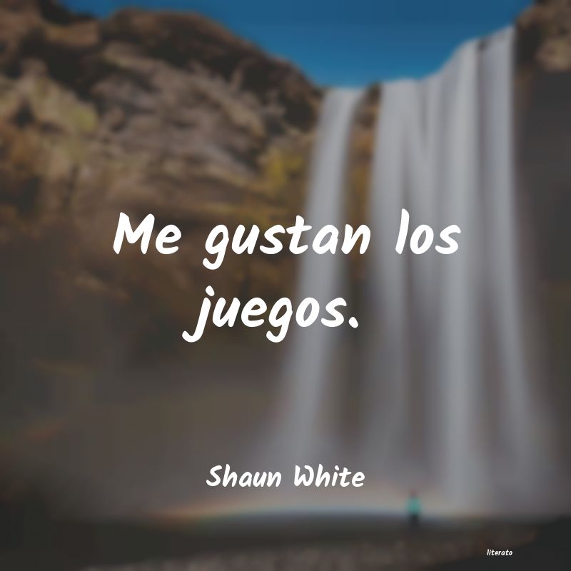 Frases de Shaun White