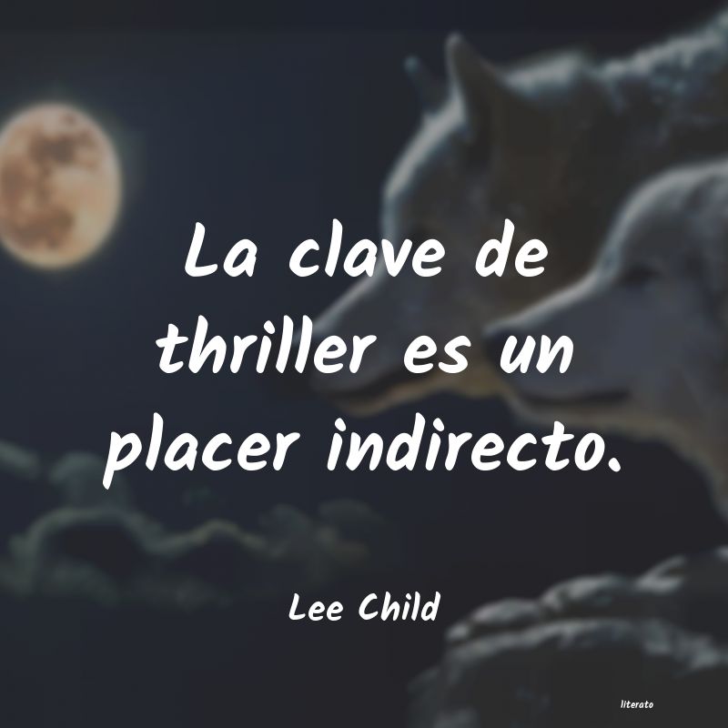 Frases de Lee Child