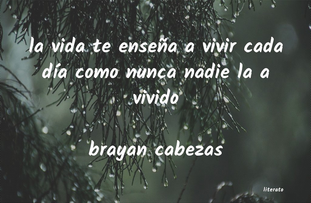 frases de brayan cabezas