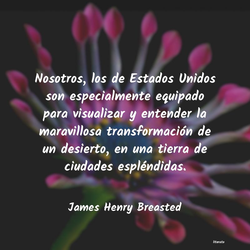 Frases de James Henry Breasted