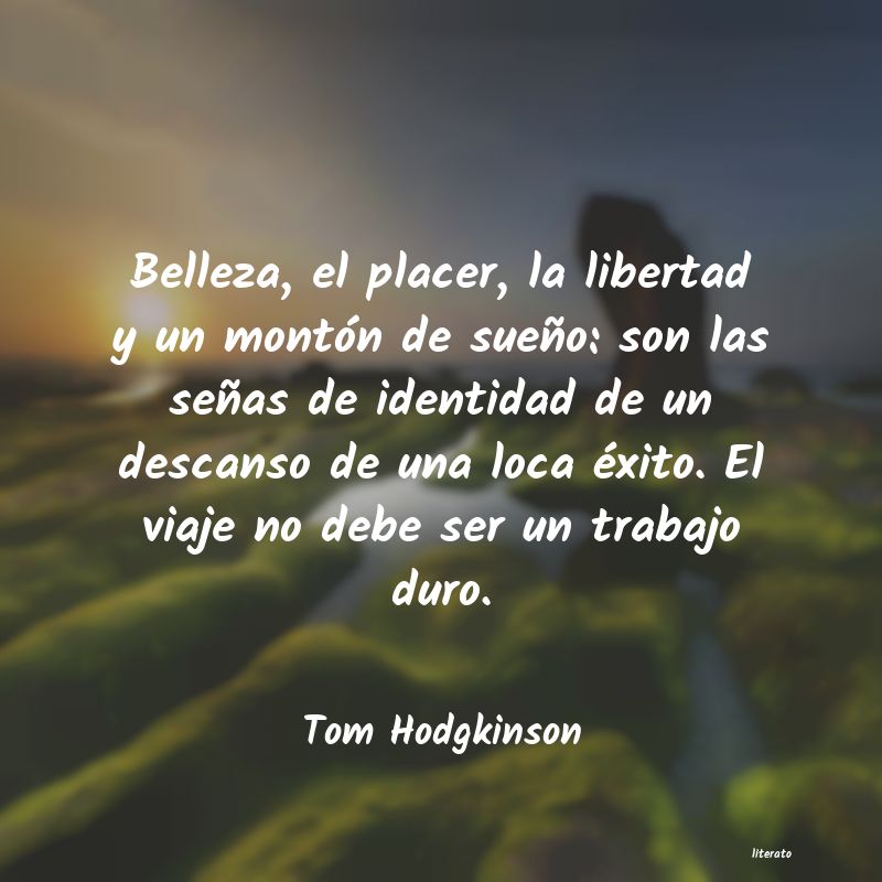 Frases de Tom Hodgkinson