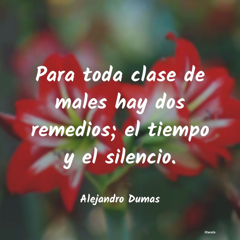 Frases de Alejandro Dumas