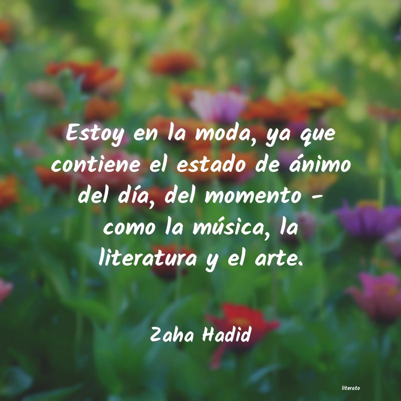 Frases de Zaha Hadid