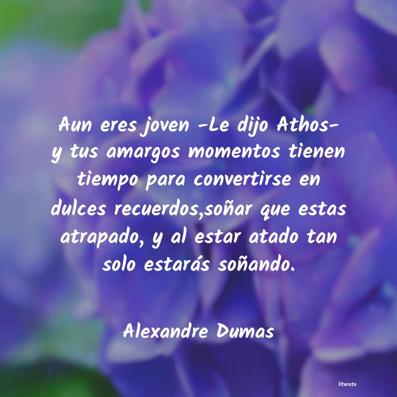 Frases de Alexandre Dumas