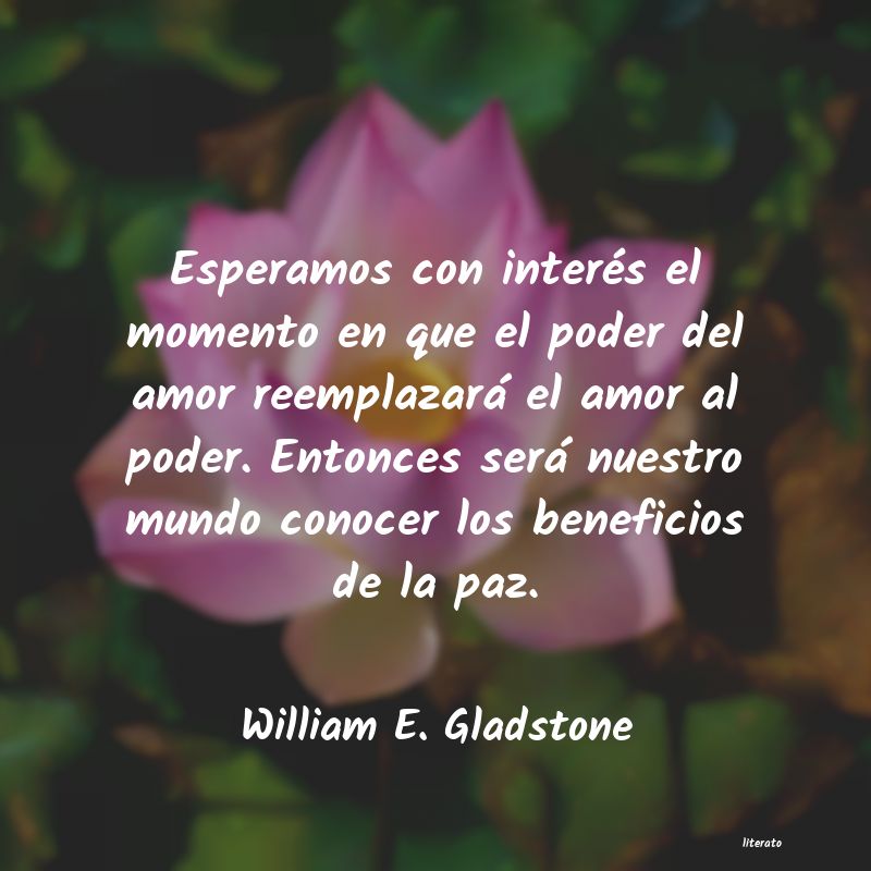 Frases de William E. Gladstone